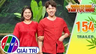 [Trailer] Đo&aacute;n ca dao t&igrave;m tục ngữ - Tập 154: Diễn vi&ecirc;n Nguyễn Hồng Đ&agrave;o - Ca sĩ Nam Th&agrave;nh