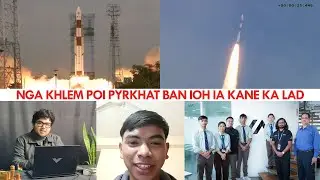 Wanrah nam u samla pule khasi ha ka ban pynher satellite ka Assam sha haw haw