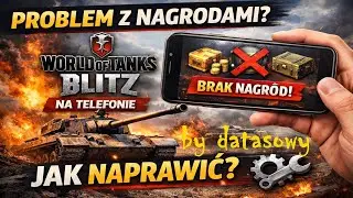 Jak naprawić problem z odbieraniem nagr&oacute;d w World of Tanks Blitz na telefonie | PORADNIK