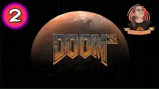 Let's Stream Doom 3 - Part 2