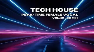TECH HOUSE | Club Circuit Vol.49 (Dark Cinematic / Neon Rain) [30 MIN CLUB MIX] UHD