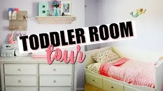 TODDLER ROOM TOUR 2019 | Toddler Girl Room Decor