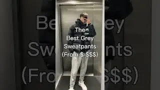 BEST GREY SWEATPANTS FOR MEN! #mensfashion #mensstyle