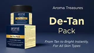 Aroma Treasures DeTan Pack | Remove Tan & Brighten Skin Instantly 🌞✨
