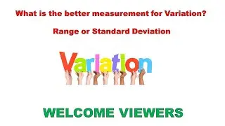 English - Which is better variation measurement? Standard deviation or Range