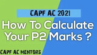 Calculating Paper-II MARKS CAPF-2021 Exam||UPSC CAPF CUT OFF