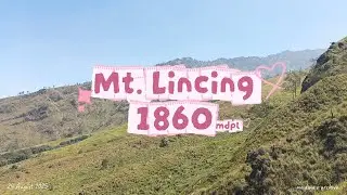 Gunung Lincing - Agustus 2025