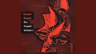 Der fliegende Holl&auml;nder: II. Aufzug: 