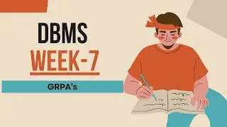 DBMS week7 all GRPA's solutions.