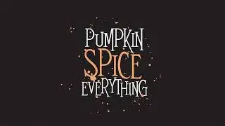 LVCRFT - Pumpkin Spice Everything