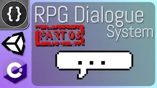 RPG Dialogue System (Part 03) [Unity Tutorial]