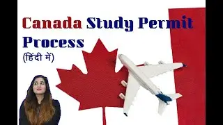 Canada Study Permit Step by Step Process | Docs | Loan | GIC | Medical |In Hindi | Student Visa EP 9