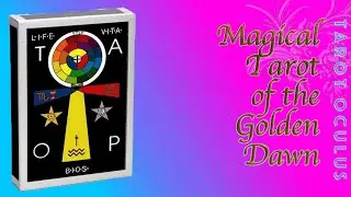 Tarot Review: Magical Tarot of the Golden Dawn - Aeon Books