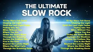 Legendary Slow Rock Love Songs | The Most Emotional Classics Ever Made