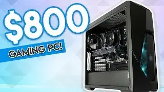 Ultimate $800 Gaming PC Build 2018! [1440P Gaming - w/Benchmarks!]