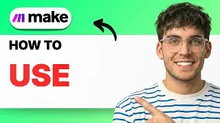 How to Use Make.com [2026 Full Guide]