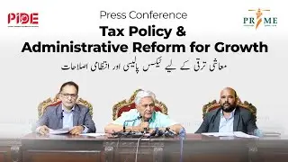 PIDE's proposal for stable & predictable taxes for growth I Press Conference