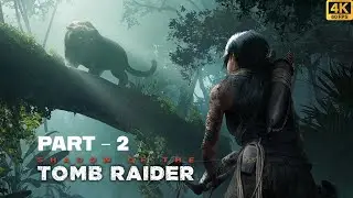 Shadow of the Tomb Raider &ndash; Part 2 | The Hidden City of Paititi (No Commentary &bull; 4K Walkthrough)