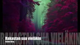 Rakastan sua vieläkin