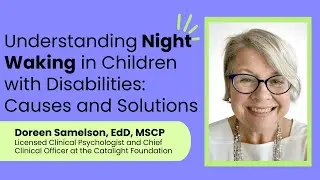 Understanding Night Waking in Children with Disabilities: Causes and Solutions