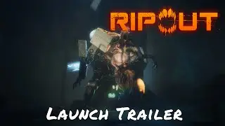 RIPOUT &mdash; Launch Trailer