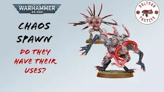 Chaos spawn: do they have a use?