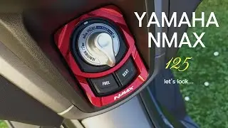 YAMAHA 125 first look, nmax review