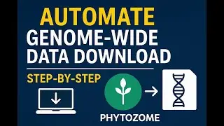 Automate Genome-Wide Data Download from Phytozome | Step-by-Step Tutorial