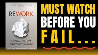 How You Can Save 100,00,00 $$$ in Your First Startup (Rework by Jason Fried)