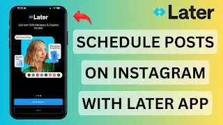 NEW*How to Schedule Posts on Instagram Using Later App (later App Guide)