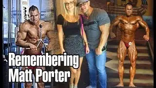 REMEMBERING MATT PORTER.