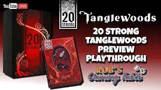 20 Strong: Tanglewoods Red Preview and Playthrough