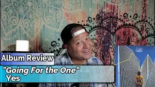 Yes- Going For the One (Album Review)