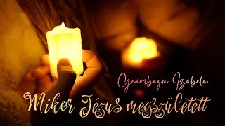 MIKOR J&Eacute;ZUS MEGSZ&Uuml;LETETT &ndash; &uacute;j kar&aacute;csonyi gyermekdal (HIVATALOS VIDE&Oacute;) &ndash; &iacute;rta Geambașu Izabela