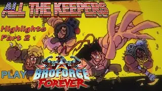 Broforce Forever - Highlights Part 2