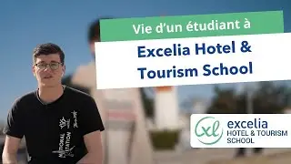 La vie d&rsquo;un &eacute;tudiant &agrave; Excelia Tourism School 🌍🎓 | &Eacute;tudes, exp&eacute;riences & passion
