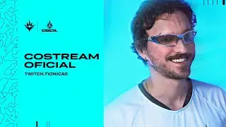 LIVE DO MICAO - COSTREAM CBLOL 13H