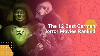 The 12 Best German Horror Movies Ranked