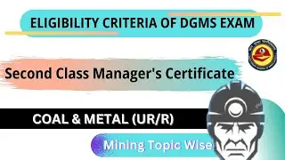 Second Class Manager Certificate || Eligibility Criteria || Coal (UR/R) & Metal (UR/R) || DGMS