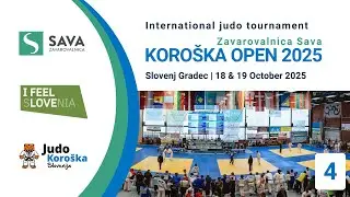 Zavarovalnica Sava KOROŠKA OPEN 2025 - day 1 - U16 & U21 - Tatami 4