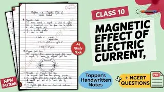 Magnetic Effect of Electric Current Class 10 Notes | Handwritten Notes Class 10