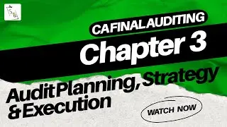 CA FINAL   Auditing  Chapter 3 Part 2 Overall Audit Strategy