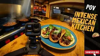 POV🔥🍁🌮 INTENSE Mexican Kitchen POV &ndash; Real-Time Cooking Heat & Flavor!