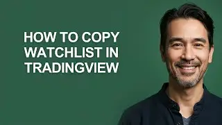 How to Copy Watchlist In Tradingview - KevinHowTo