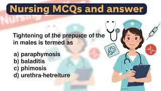 nursing & medical mcqs | surgical, midwifery & physiology questions with answers