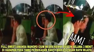 Sweet Amanda Manopo Cium Mesra Kenny Austin di Hadapan Para Tamu Pernikahan Ranty Maria dengan Rayn
