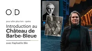 Introduction | Tout savoir sur · Le Château de Barbe-Bleue | Opéra de Dijon