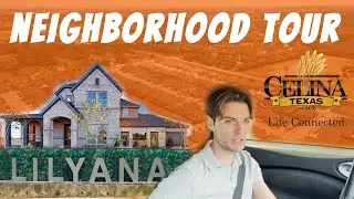 Lilyana | Neighborhood Tour | Master Planned Community | $400K to $700K Homes | Best of Celina, TX