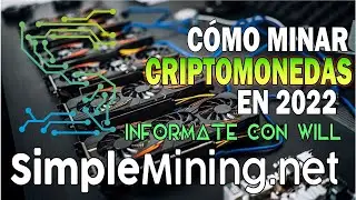 La mejor forma de Minar Criptomonedas - SimpleMining Configuracion Desde Cero 🔥