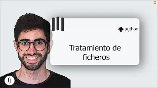 🐍¿Como leer , modificar, borrar y escribir ficheros? Tratamiento de ficheros en Python